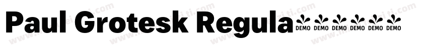 Paul Grotesk Regula字体转换